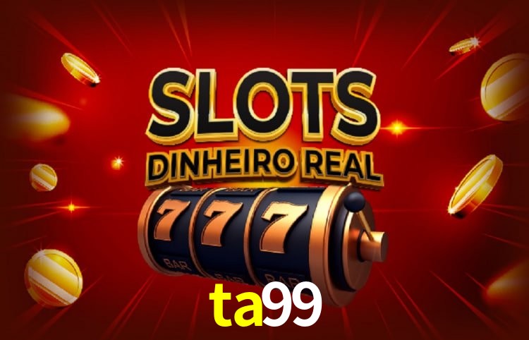Bônus e promoções da ta99